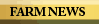 Farm News